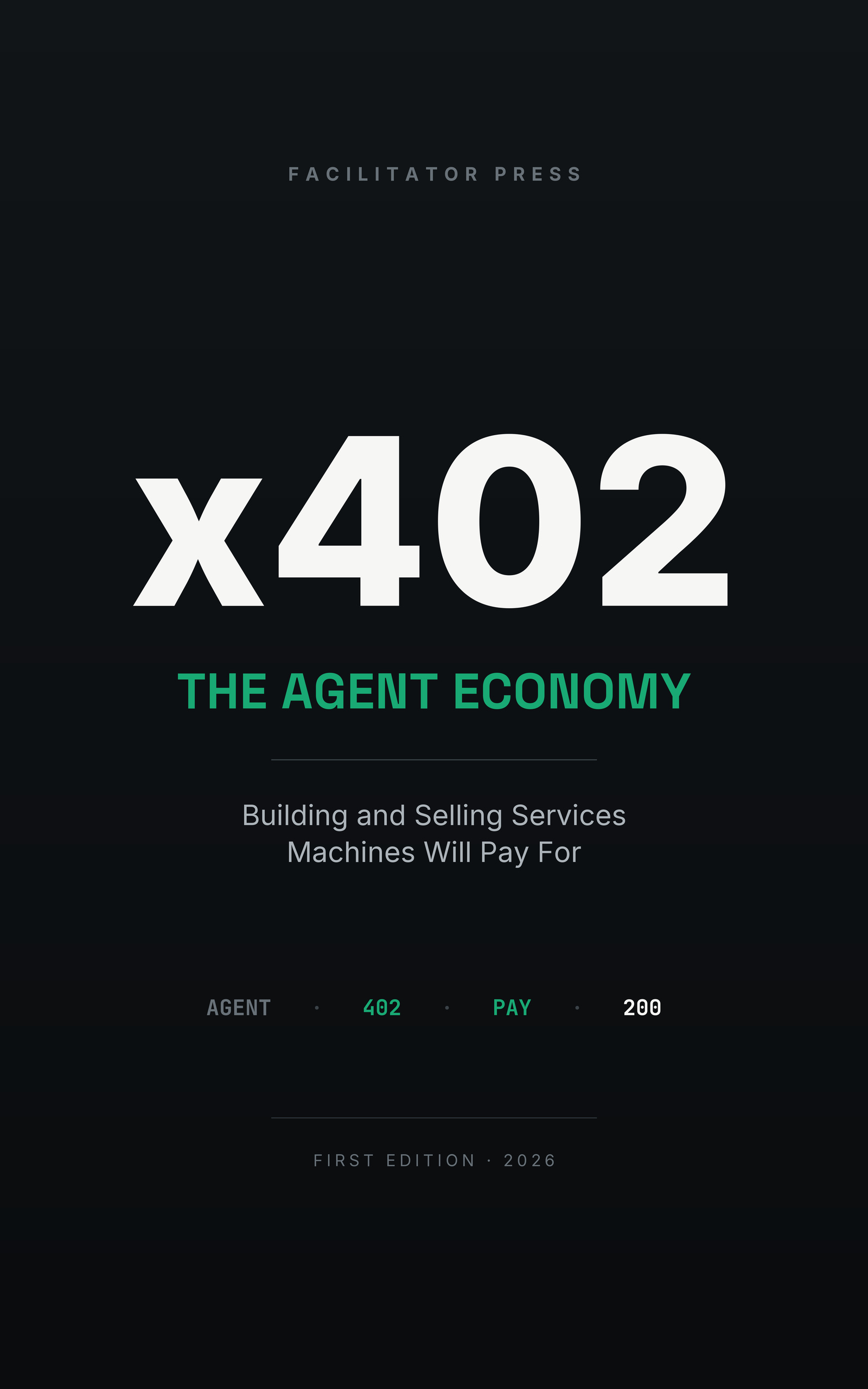 Cover of x402 — The Agent Economy